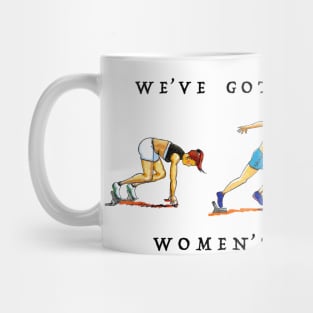 We've got the power women's athletics Mug